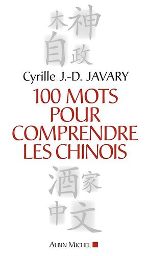 100-Mots-pour-comprendre-les-chinois
